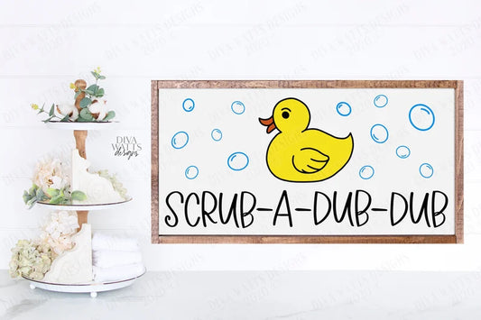 SVG | Scrub A Dub Dub | Cutting File | Bathroom | Bubbles | Rubber Duck Duckie | Vinyl Stencil HTV | png eps jpg pdf | Kid's Child Kid