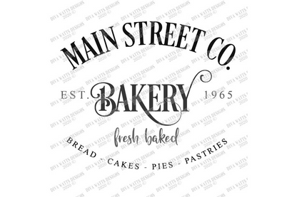 SVG | Main Street Co Bakery | Cutting File | Farmhouse Kitchen | Bread Cakes Pies Pastries | Sign | | Vinyl Stencil HTV | eps ai