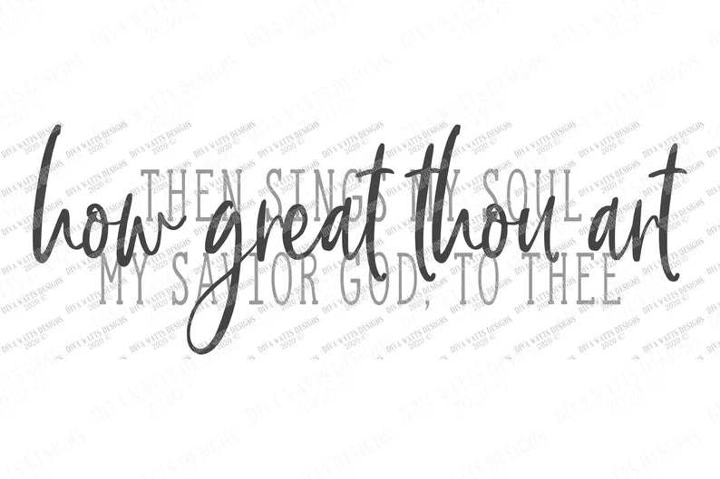 SVG | How Great Thou Art | Then Sings My Soul | Cutting File | Christian Hymn Song Music | Vinyl Stencil HTV | Farmhouse Rustic Sign | dxf