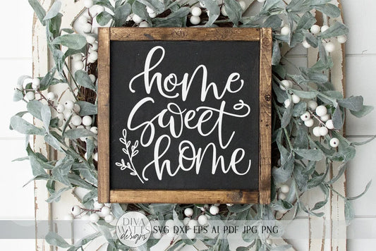 Home Sweet Home SVG | Farmhouse Sign SVG | dxf and more