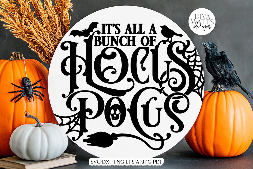It’s All A Bunch Of Hocus Pocus SVG | Halloween Cut File Design – Diva ...