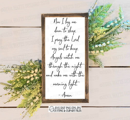 SVG Now I Lay Me Down To Sleep I Pray The Lord My Soul To Keep | Prayer | Cutting File | DXF | Nursery Kids Bedroom |  Farmhouse