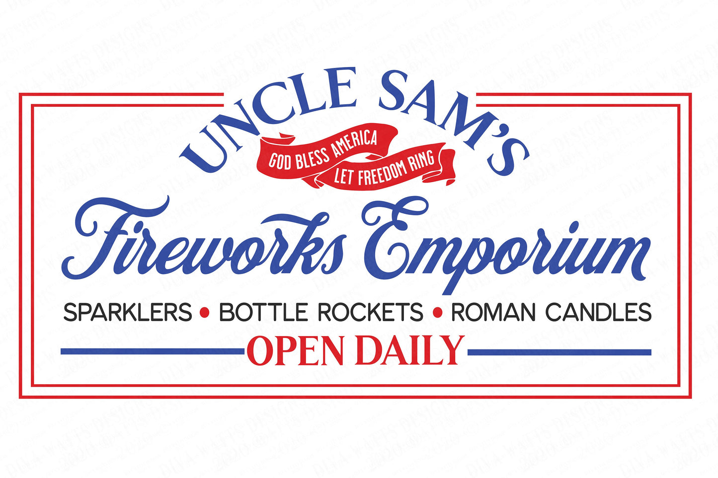 SVG | Fireworks | Cutting File | Emporium Stand | Uncle Sam's | Sparklers | God Bless Amereica Let Freedom Ring | Patriotic Sign | DXF EPS