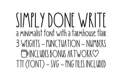 Font | Simply Done Write | Lite Bold Regular | Bonus Dingbats | Farmhouse Skinny Tall Thin | Mug Birdhouse | Decals | Decor