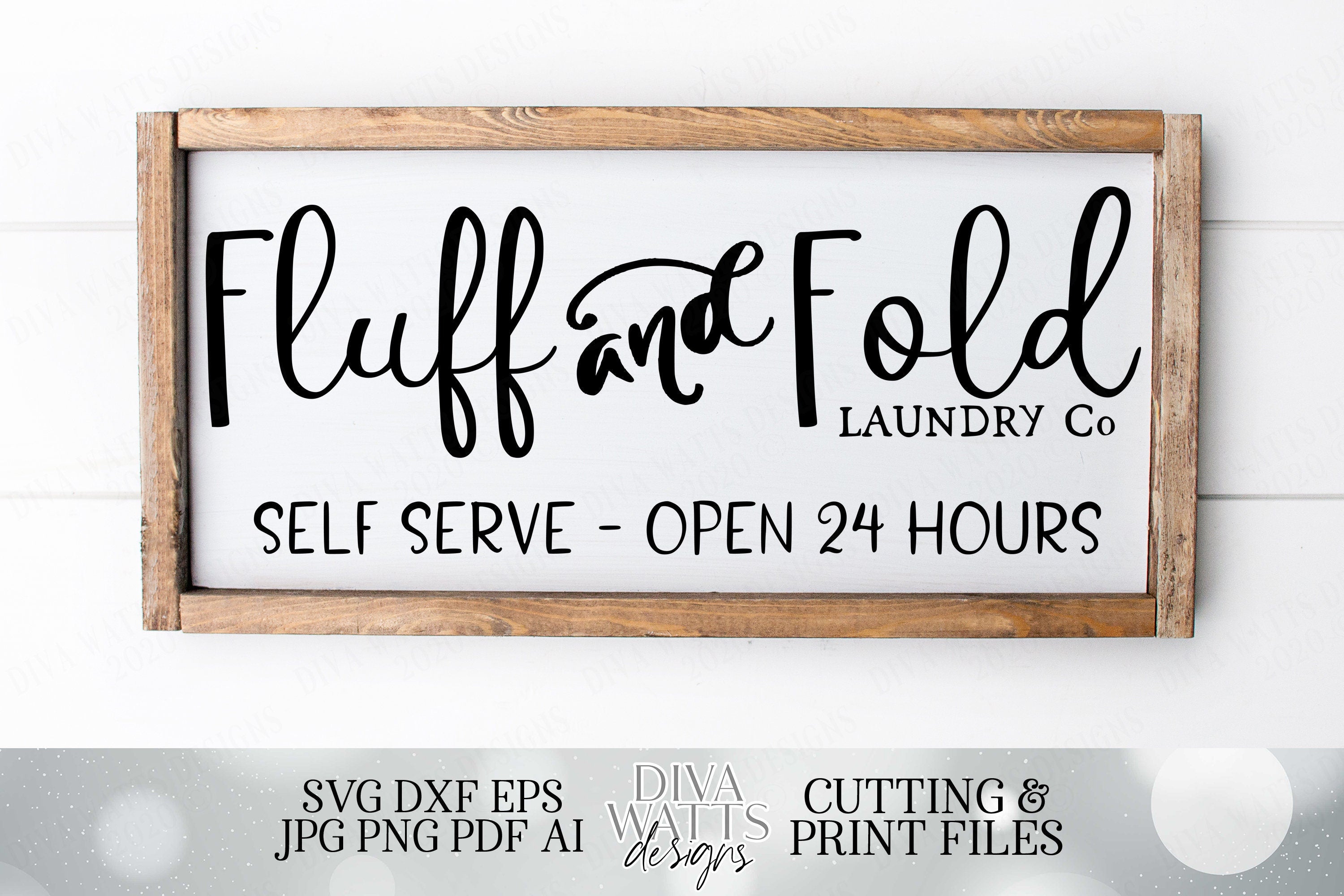 Fluff and Fold Laundry Co - Farmhouse Laundry Room - Cutting File and ...