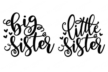 Big Sister | Little Sister | Cutting File Set | SVG DXF and More | Matching Shirts | Girl's | Sisters