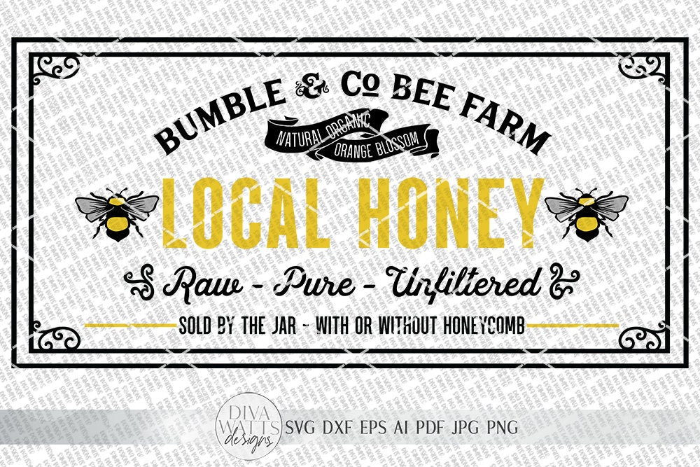 Local Honey Bee Farm SVG | Farmhouse Spring Sign SVG | dxf and more