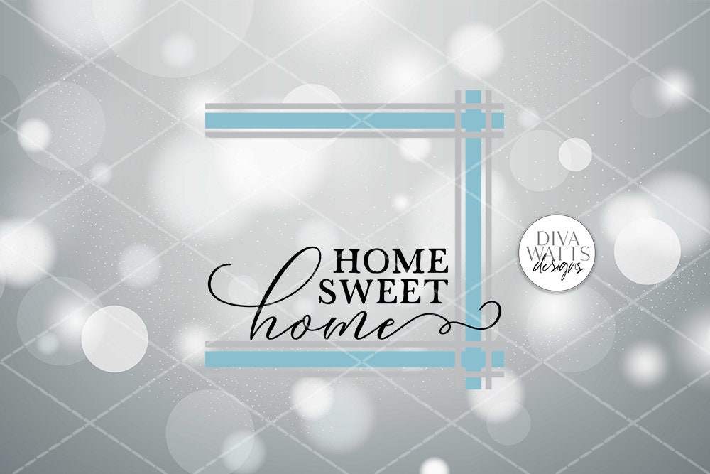 Home Sweet Home Plaid SVG | Ticking Stripes Frame Sign | DXF and More
