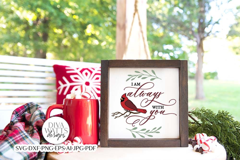 I Am Always With You SVG | Red Cardinal Christmas Design