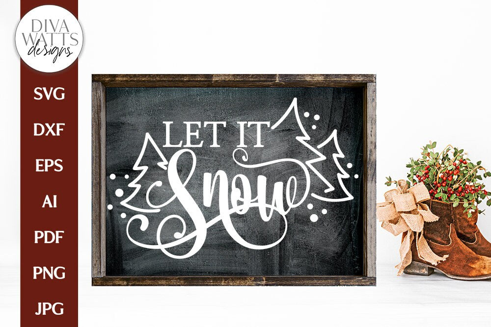 Let It Snow SVG | Christmas / Winter Trees and Snow Scene Design
