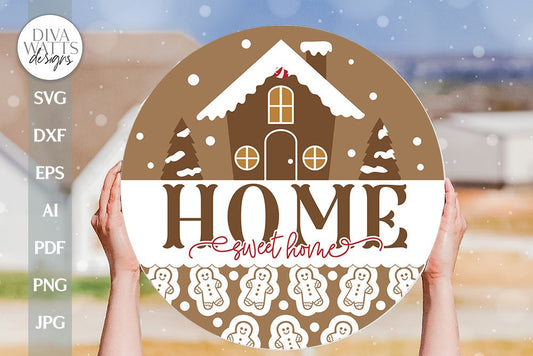 Home Sweet Home Gingerbread SVG Gingerbread Door Hanger svg Gingerbread House svg Gingerbread sign svg Gingerbread Decor svg House svg