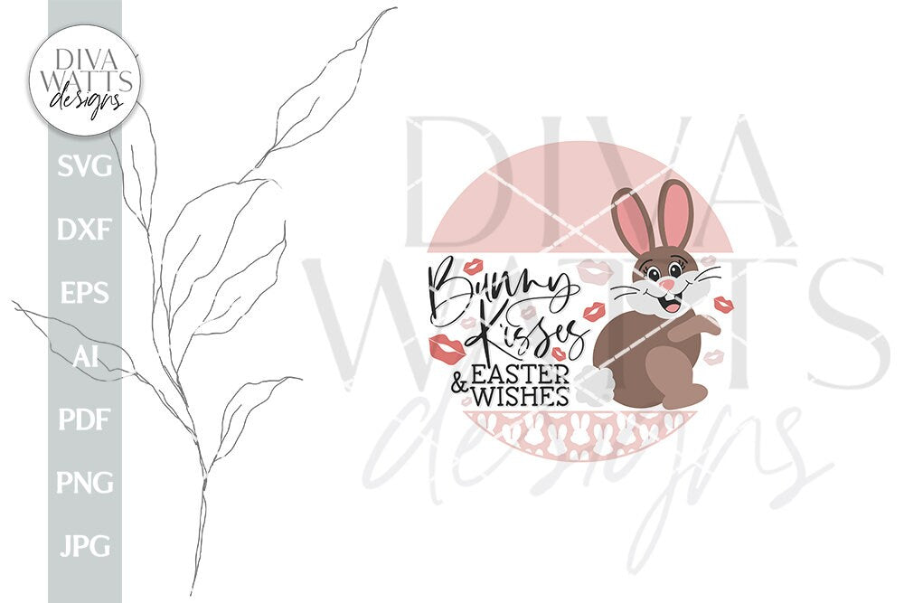 Bunny Kisses and Ester Wishes SVG Easter Door Hanger svg Easter Bunny svg Bunny Door Hanger svg Bunny Welcome svg Easter Bunny SVG Easter