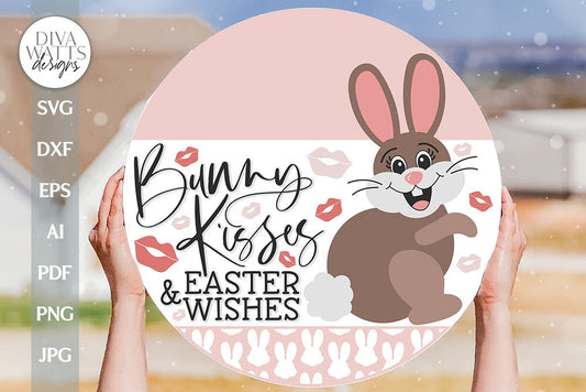 Bunny Kisses and Ester Wishes SVG Easter Door Hanger svg Easter Bunny svg Bunny Door Hanger svg Bunny Welcome svg Easter Bunny SVG Easter
