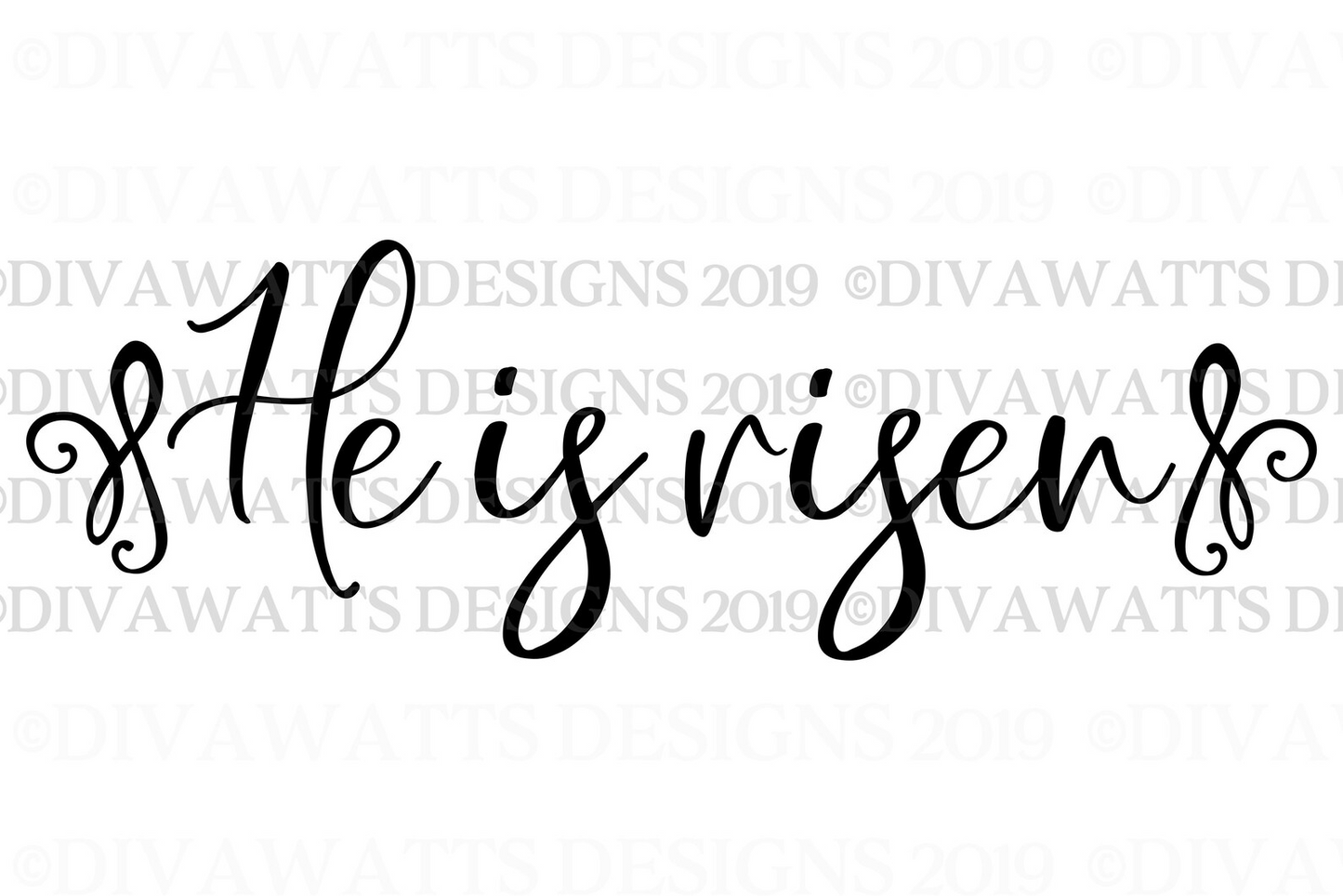 SVG | He Is Risen | Cutting File | Jesus | Easter | Sign Shirt | Vinyl Stencil HTV | Christian | Farmhouse Script | png jpg pdf | Printable