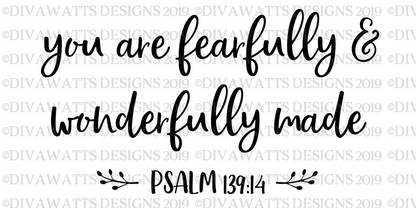 SVG You Are Fearfully and Wonderfully Made | Cutting File | Christian Verse | Psalm | Vinyl Stencil HTV | dxf png eps | Farmhouse Nursery