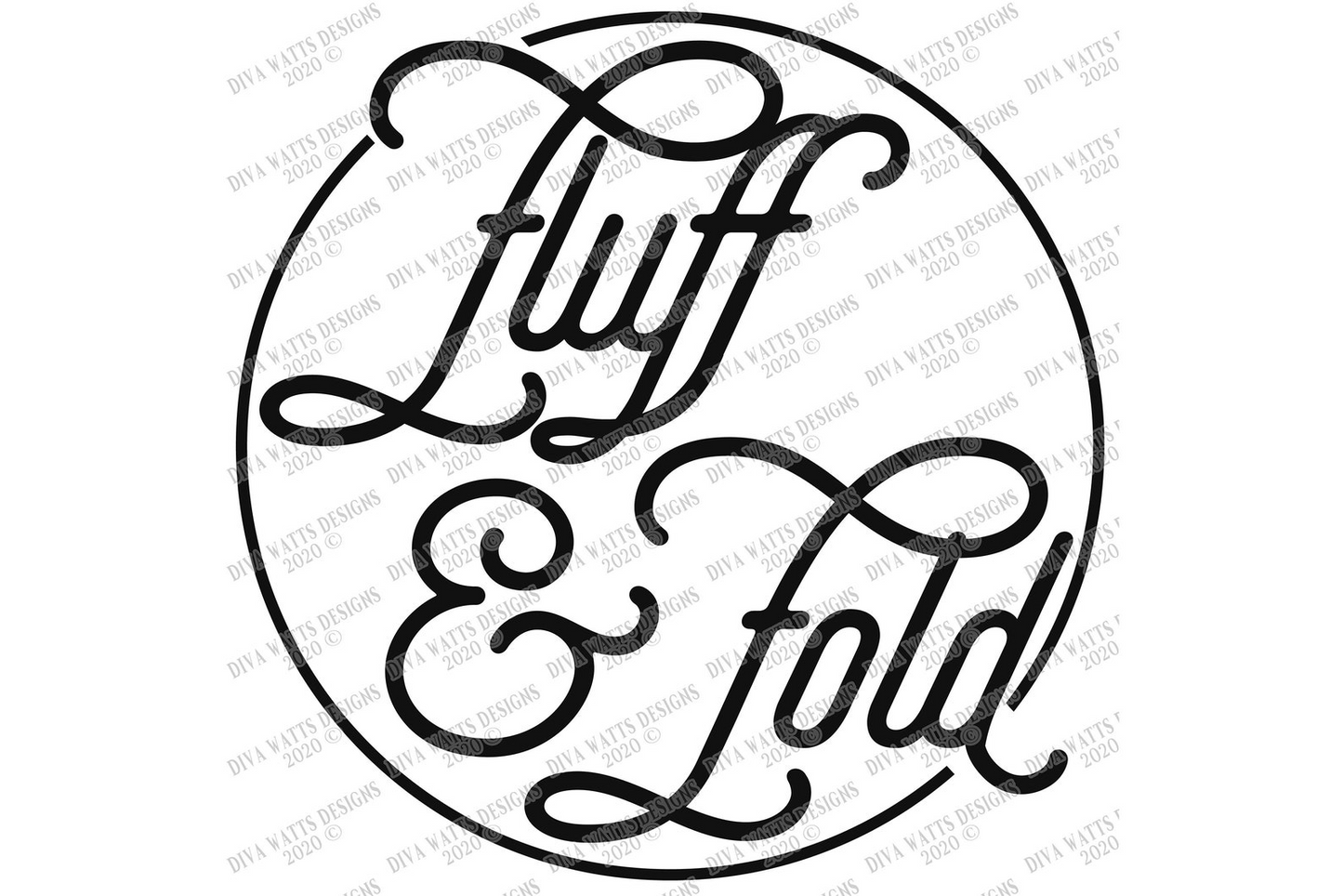 SVG | Fluff and Fold | Cutting File | Laundry Room | Farmhouse Retro Vintage Monoline Script Sign | Round Circle Circular | DXF | Farmhouse