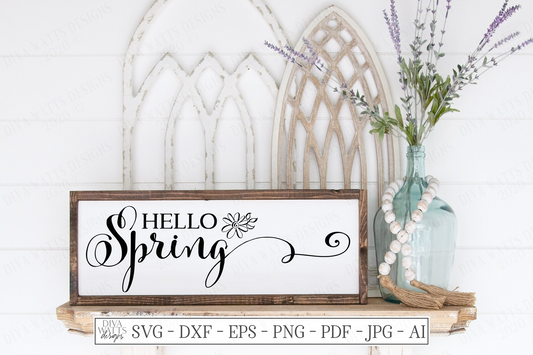 SVG | Hello Spring | Cutting File | Farmhouse Flowing Script | Sign | Vinyl Stencil HTV | DXF eps | Flower Daisy | Ornate | Rustic Vintage