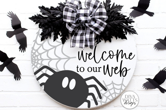 Welcome To Our Web | Halloween Spider Round Sign Design