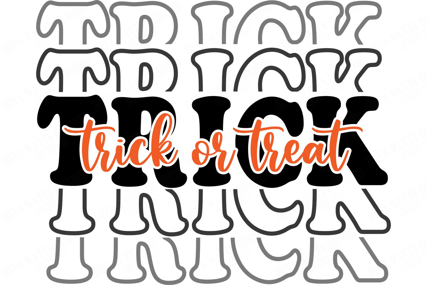 Trick Or Treat | Stacked Halloween Design | Halloween SVG | Fall SVG | Retro SVG | Shirt svg | svg dxf and More!