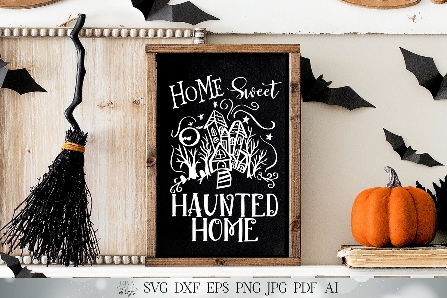 Home Sweet Haunted Home SVG | Halloween SVG | Cricut SVG | Fall Sign | dxf and More! | Printable