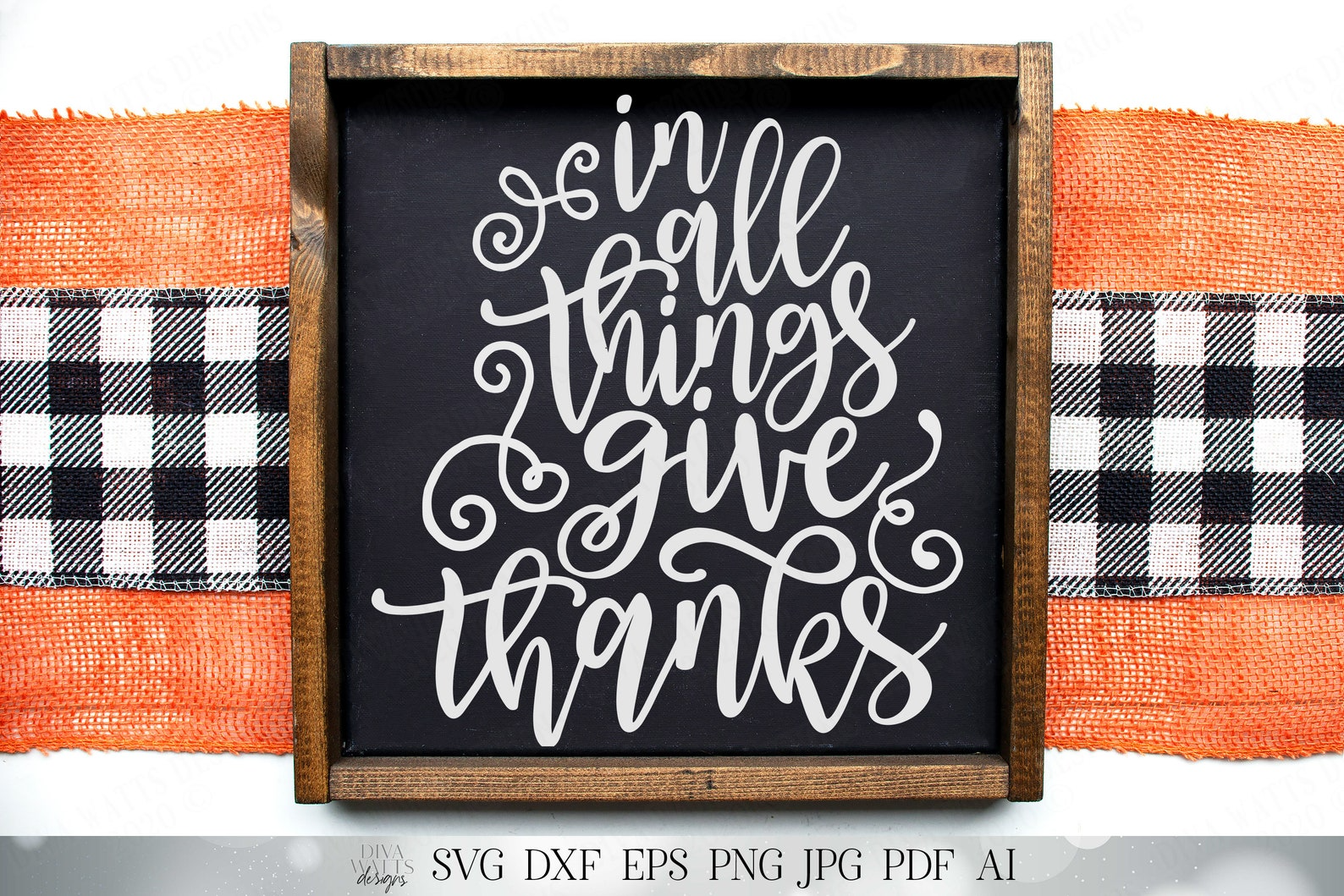 Give Me Fall In All Things Give Thanks | Autumn Fall Thanksgiving Cutting File and ...