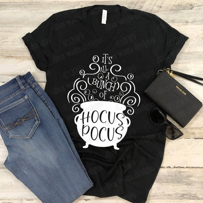 It's All A Bunch Of Hocus Pocus | Cutting File | SVG DXF and More! | Make a sign shirt and more! | Witch's Witches Cauldron