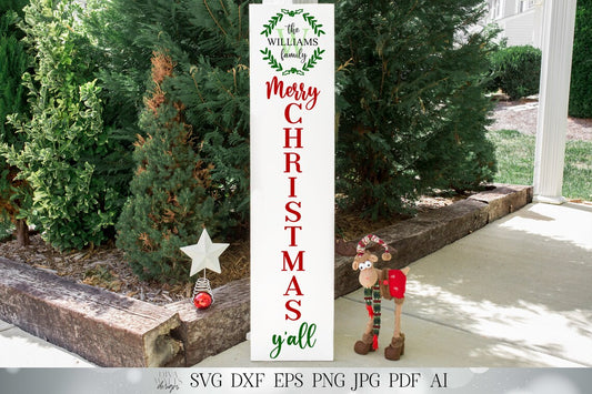 Vertical Merry Christmas Y'all with Monogram and Last Name | Leaning Porch Sign | Customize | SVG DXF eps png | Digital Download