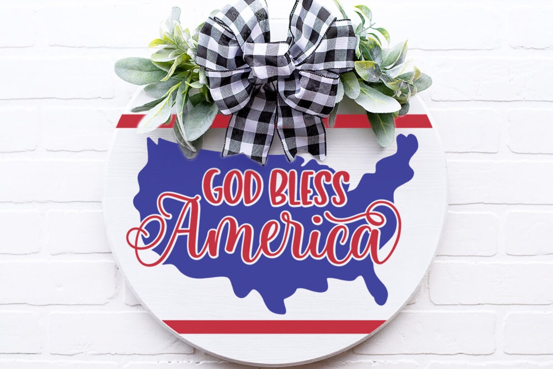 God Bless America SVG | 4th of July Patriotic Sign Design | DXF and more!