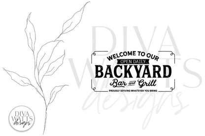 Welcome To Our Backyard Bar And Grill SVG