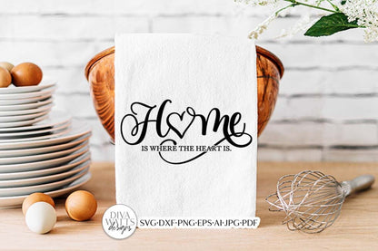 Home Is Where The Heart Is SVG | Farmhouse Design