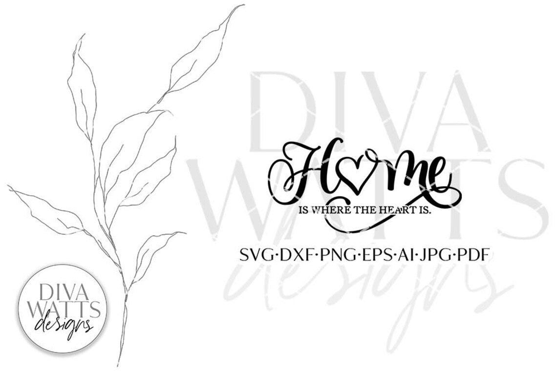 Home Is Where The Heart Is SVG | Farmhouse Design