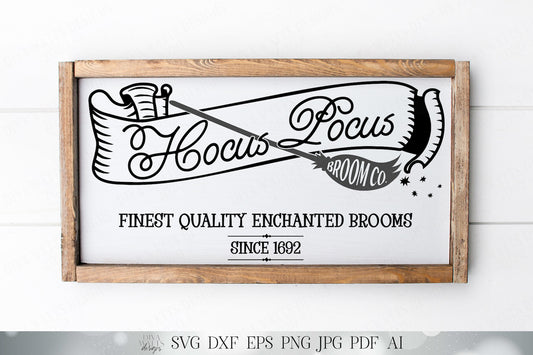 Hocus Pocus Broom Co | Halloween SVG | Halloween Sign | DXF and More | Witch Sign | Broomstick Sign | Enchanted Brooms