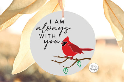 I am always with you SVG | Red Cardinal Memorial Design