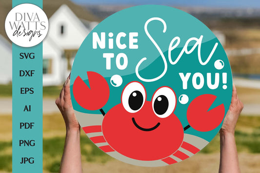 Nice To Sea You SVG | Summer Beach Crab Door Hanger Design