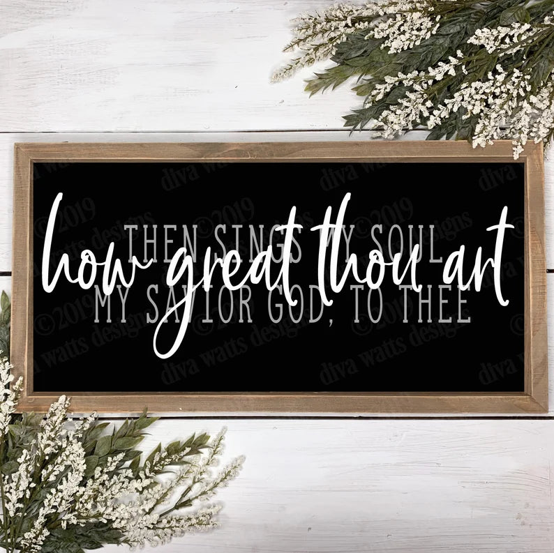 SVG | How Great Thou Art | Then Sings My Soul | Cutting File | Christian Hymn Song Music | Vinyl Stencil HTV | Farmhouse Rustic Sign | dxf