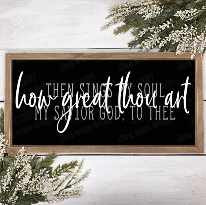 SVG | How Great Thou Art | Then Sings My Soul | Cutting File | Christian Hymn Song Music | Vinyl Stencil HTV | Farmhouse Rustic Sign | dxf