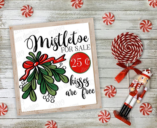 SVG Christmas | Mistletoe for Sale 25 cents Kisses for Free | Cutting File Clipart Printable | Instant Download | DXF PNG jpg eps | Holiday