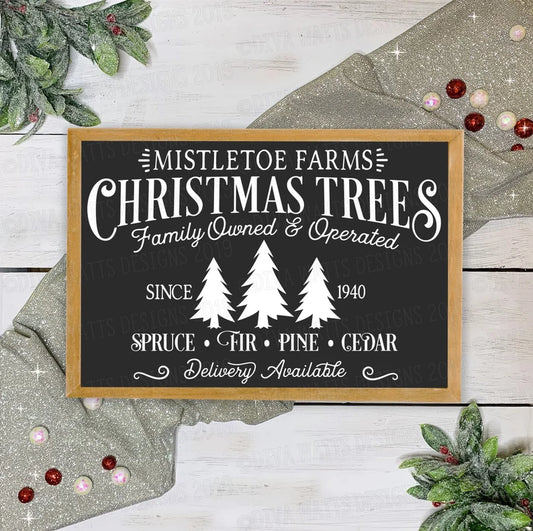SVG Mistletoe Farms Christmas Trees | Farmhouse Sign Cutting Stencil Print File | DXF PNG eps jpg | Vinyl htv | Spruce Pine Fir