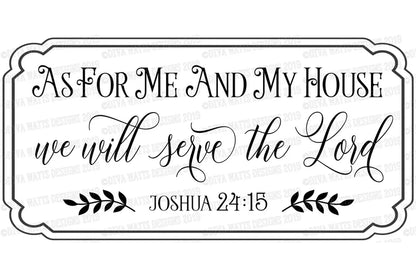 SVG As For Me and My House We Will Serve The Lord Joshua 24:15 | Farmhouse Rustic Vintage Style | Cutting File | Sign | DXF PNG