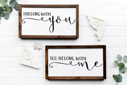 SVG | I Belong With You / You Belong With Me | Cutting File | Set of 2 | Cut Files | Love Romance Valentine's Wedding | Vinyl Stencil HTV