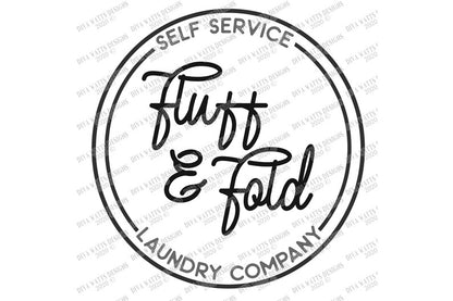 SVG | Fluff & Fold | Cutting File | Laundry Company | Self Service Co | Circle Round Circular | Room | Farmhouse Retro Vintage | Stencil EPS