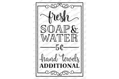 SVG | Fresh Soap & Water | Cutting File | Vintage Farmhouse Sign | 5 Five Cents Hand Towels Extra Additional | Vinyl Stencil EPS