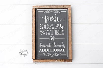 SVG | Fresh Soap & Water | Cutting File | Vintage Farmhouse Sign | 5 Five Cents Hand Towels Extra Additional | Vinyl Stencil EPS