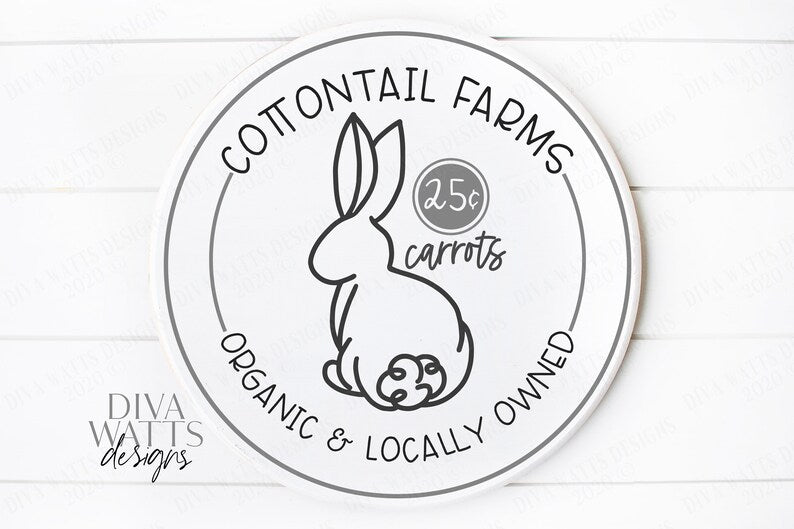 SVG | Cottontail Farms | Cutting File | Easter Bunny Carrots 25 cents | Organic Locally Owned | Round Circle Sign | Vinyl Stencil HTV | dxf