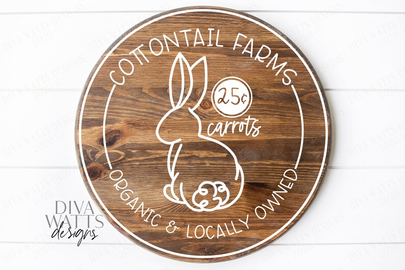 SVG | Cottontail Farms | Cutting File | Easter Bunny Carrots 25 cents | Organic Locally Owned | Round Circle Sign | Vinyl Stencil HTV | dxf