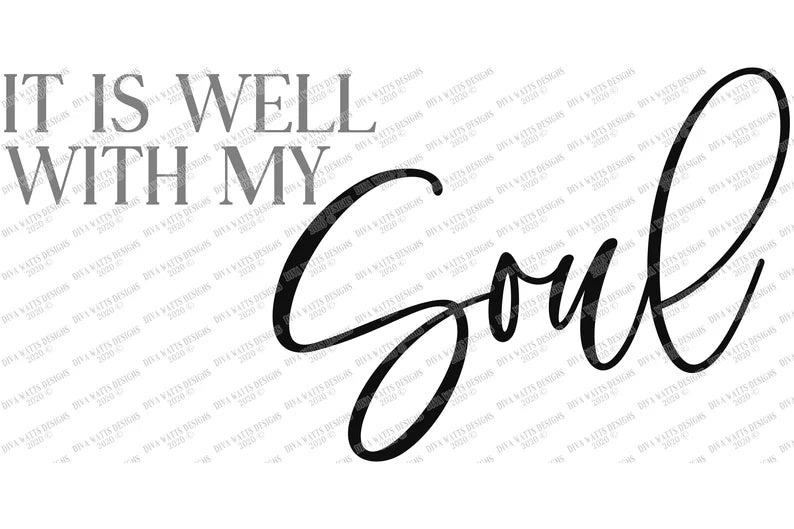 SVG | It Is Well With My Soul | Cutting File | Farmhouse Rustic Sign | Modern Oversized | dxf eps | Vinyl Stencil HTV | Christian Hymn Song