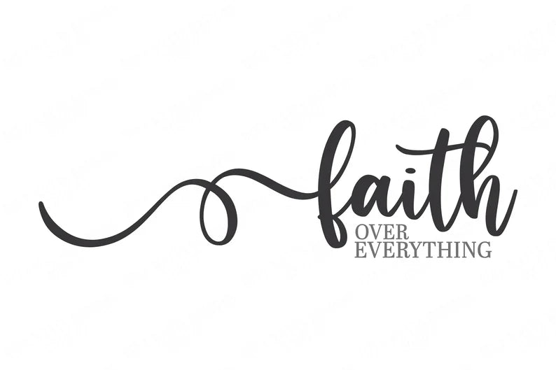 Faith Over Everything | Cutting File | SVG DXF EPS | Vinyl Stencil htv | Farmhouse Rustic Sign | Cricut Cut File | Silhouette |