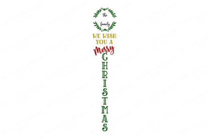 Vertical We Wish You A Merry Christmas Monogram and Last Name | Leaning Porch Sign | Customize | SVG DXF eps png | Digital Download