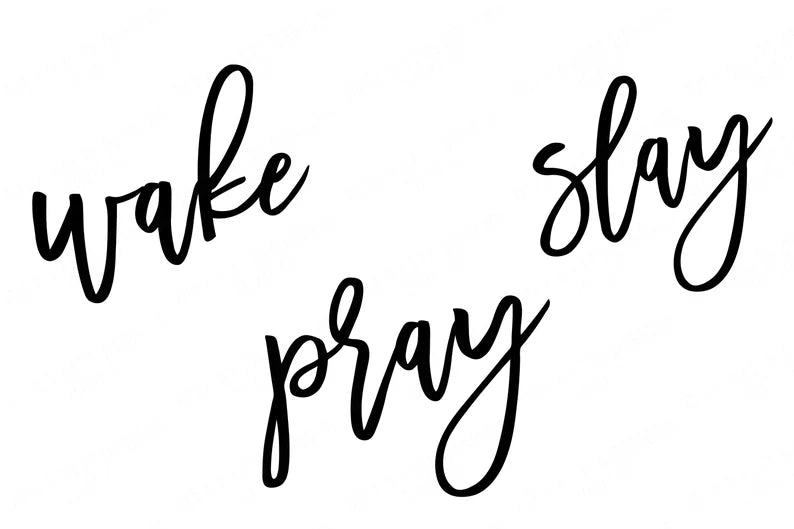 Wake Pray Slay | Office Wall Art | Modern Sign Set | Cutting Files and Printables | SVG DXF jpg pdf and more