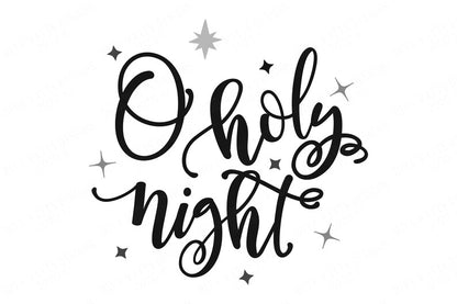 O Holy Night | Christmas Cutting File | Christian Hymn Sign | Christmas Sign | SVG DXF and More | Printable | Stars Are Brightly Shining